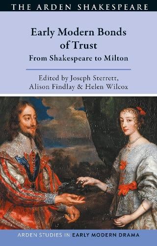 Early Modern Bonds of Trust