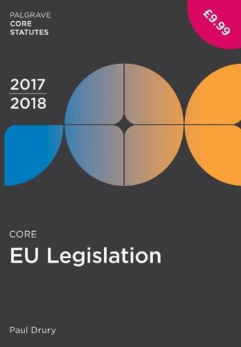 Core EU Legislation 2017-18