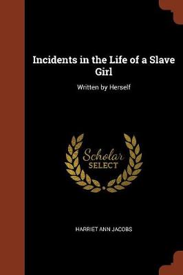 Incidents in the Life of a Slave Girl
