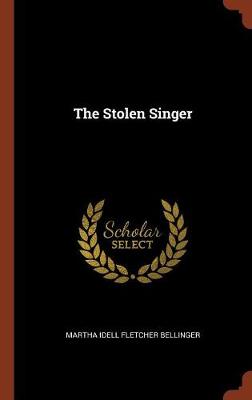 The Stolen Singer