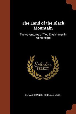 The Land of the Black Mountain
