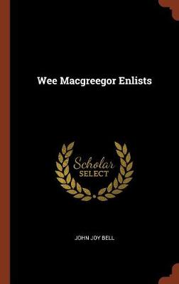 Wee Macgreegor Enlists