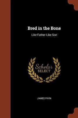 Bred in the Bone