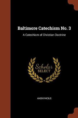 Baltimore Catechism No. 3