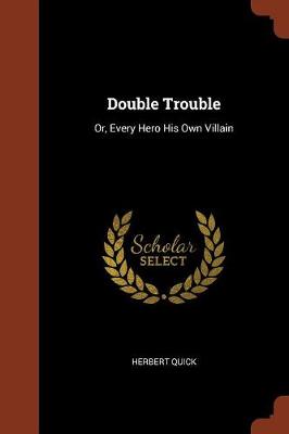 Double Trouble