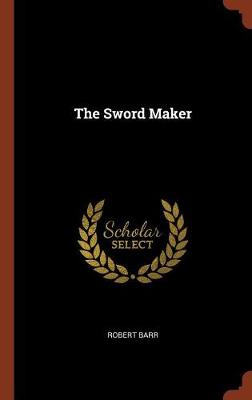 The Sword Maker