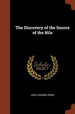The Discovery of the Source of the Nile