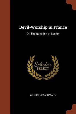 Devil-Worship in France
