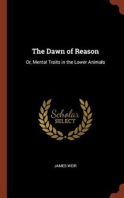 The Dawn of Reason