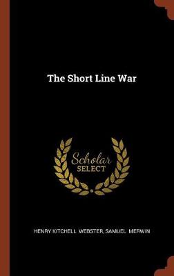 The Short Line War