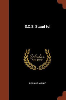S.O.S. Stand to!