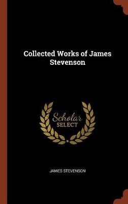 Collected Works of James Stevenson