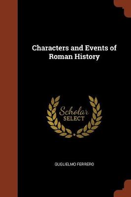 Characters and Events of Roman History