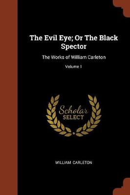 The Evil Eye; Or The Black Spector