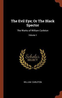 The Evil Eye; Or The Black Spector