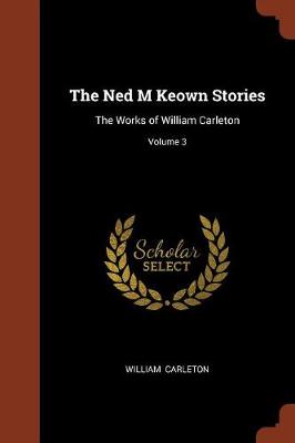 The Ned M Keown Stories