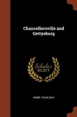 Chancellorsville and Gettysburg