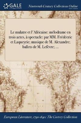 Le Mulatre Et L'Africaine