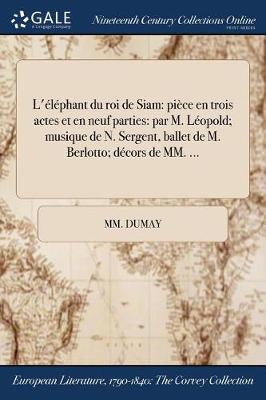 L'Elephant Du Roi de Siam