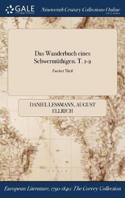Das Wanderbuch eines Schwermüthigen. T. 1-2; Zweiter Theil