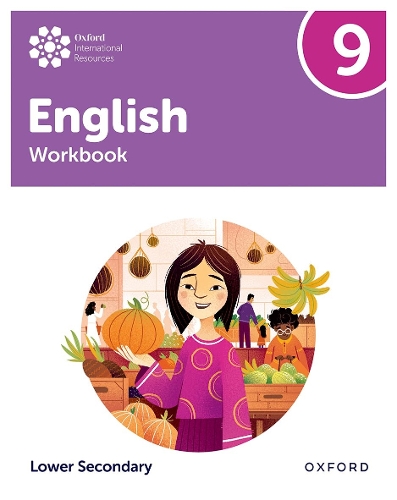 Oxford International Lower Secondary English: Workbook 9