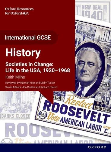 OxfordAQA International GCSE History (9245): Societies in Change: Life in the USA, 1920-1968 Student Book