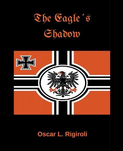The Eagle´s Shadow
