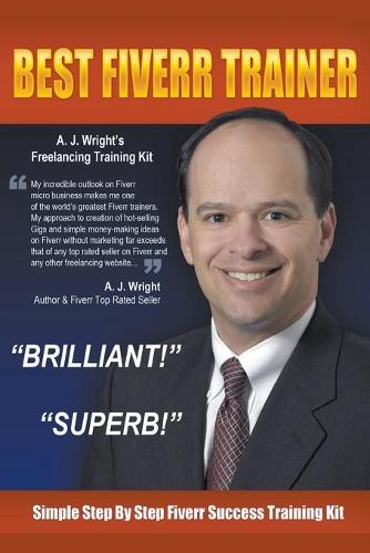 Best Fiverr Trainer - Simple Step by Step Fiverr Success Training Kit