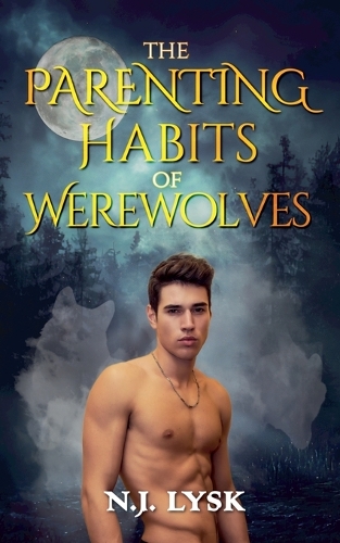 The Parenting Habits of Werewolves