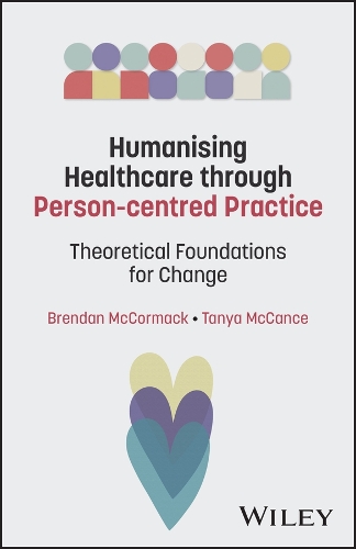 Humanising Healthcare through Person-centred Practice