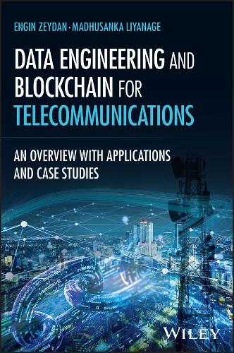 Data Engineering and Blockchain for Telecommunications
