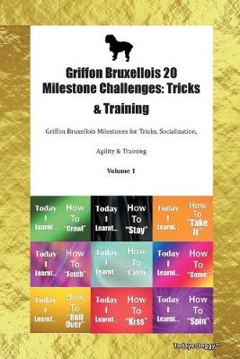 Griffon Bruxellois 20 Milestone Challenges
