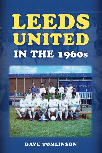 Leeds United in the 1960s