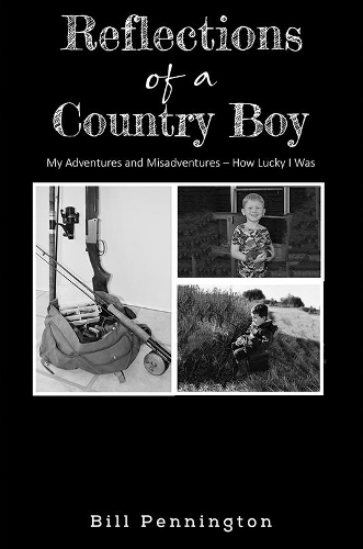 Reflections of a Country Boy