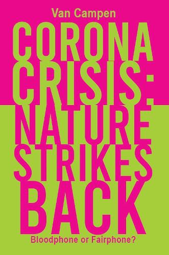 Corona Crisis: Nature Strikes Back