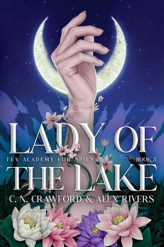 Lady of the Lake Volume 3