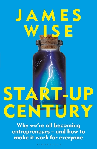 Start-Up Century by James Wise