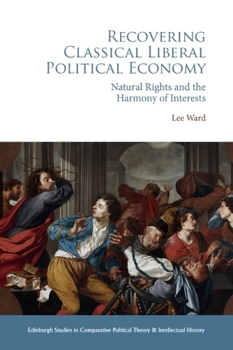 Recovering Classical Liberal Political Economy