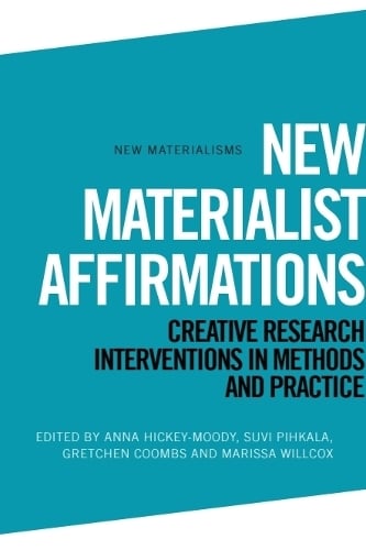 New Materialist Affirmations