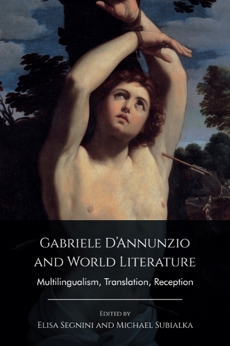Gabriele D’Annunzio and World Literature