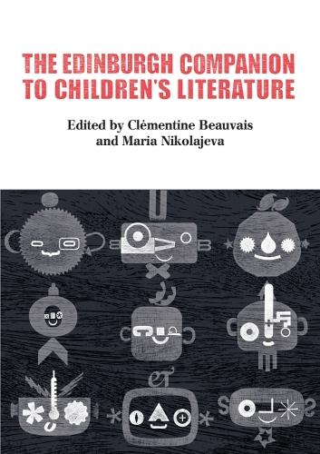 The Edinburgh Companion to Children's Literature