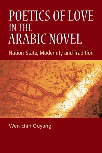 Poetics of Love in the Arabic Novel