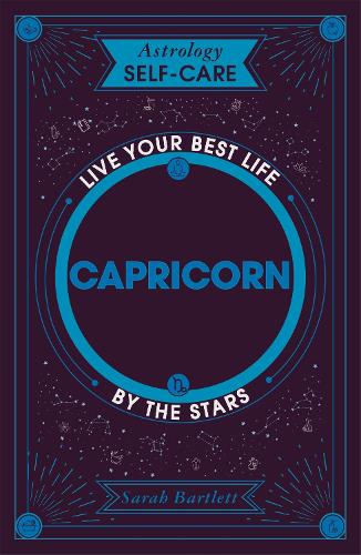 Astrology Self-Care: Capricorn