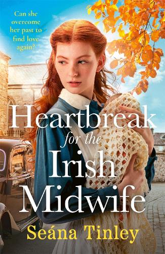 Heartbreak for the Irish Midwife