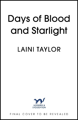 Days of Blood and Starlight