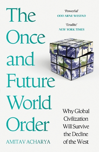 The Once and Future World Order
