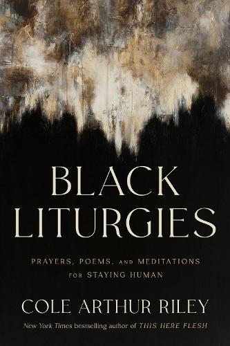 Black Liturgies