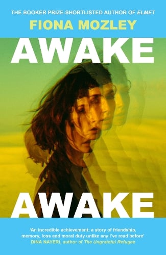 Awake Awake by Fiona Mozley