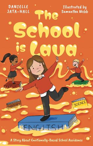 The School is Lava