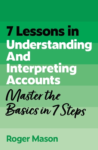 7 Lessons in Understanding Financial Accounts